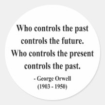 George Orwell Quote 2a Sticker