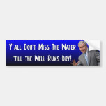 George W. Bush: Miss Me Yet? Bumper Stickers