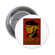 George Washington: Viva La Revolucion! Button
