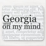 Georgia Serif On My Mind Mousepads