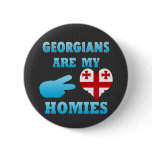 Georgians are my Homies buttons