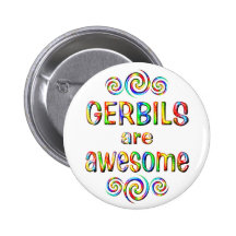 GERBILS ARE AWESOME BUTTON