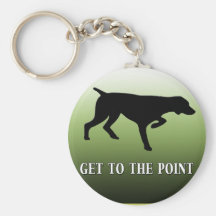 German Shorthaired Pointer "Get to the Point" Keychains