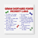 GERMAN SHORTHAIRED POINTER Property Laws 2 Magnets