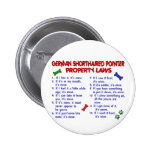 GERMAN SHORTHAIRED POINTER Property Laws 2 Pins