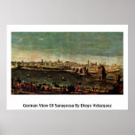 German View Of Saragossa By Diego Velazquez Posters