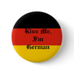 Germany_flag, Kiss Me, I'm German buttons