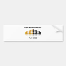 Get A Mental Workout Play Chess (Reflective Chess) Bumper Stickers