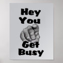 Get Busy posters