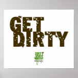Get Dirty Poster posters