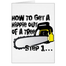 Get Hippies Out Of Your Trees Greeting Card