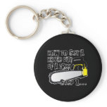 Get Hippies Out Of Your Trees keychains