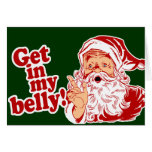 Get in My Belly Santa cards