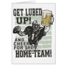 Get Lubed Up Football Greeting Card