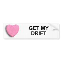 GET MY DRIFT