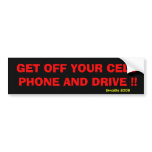 GET OFF CELL PHONE Bumper Sticker bumper stickers