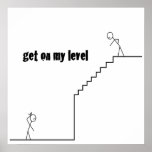 Get On My Level Poster posters
