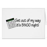 Get Out Of My Way Its Bingo Night Card