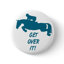 Get Over It Horse
