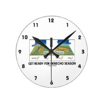 Get Ready For Derecho Season (Meteorology Weather) Round Wallclocks