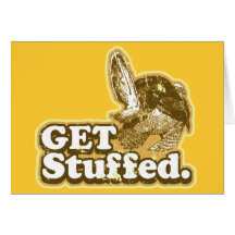 Get Stuffed Funny Thanksgiving Greeting Card
