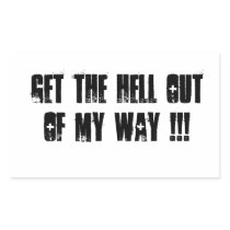 Get the hell out... stickers