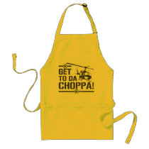 Get To Da Choppa Vintage Apron