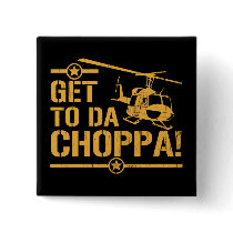 Get To Da Choppa Vintage