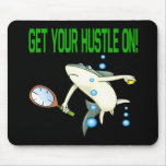 Get Your Hustle On Mouse Mat