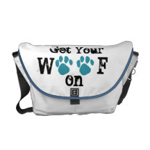 Get Your Woof On Messenger Bag
