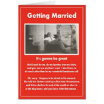 Getting Married need groomsmen ushers - FUNNY Greeting Cards
