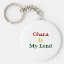 Ghana Is My Land keychains