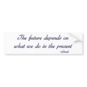 Ghandi inspirational quote Bumper sticker bumper stickers