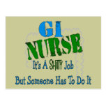 GI Nurse Shitty Job But Someone Has To Do It Post Card