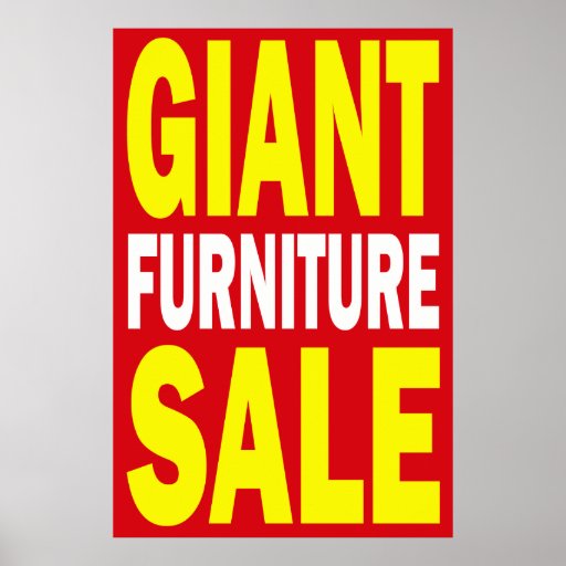 GIANT FURNITURE SALE RETAIL POSTER SIGN Zazzle