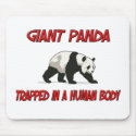 Giant Panda trapped in a human body mousepads