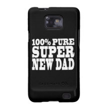 Gifts 4 New Dads : 100% Pure Super New Dad Samsung Galaxy SII Covers