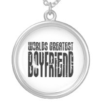 Gifts for Boyfriends : World's Greatest Boyfriend Custom Jewelry