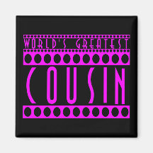 Gifts for Cousins : World's Greatest Cousin Fridge Magnet