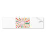 Gifts that Smile - Baby designs for Grown Ups Bumper Stickers