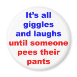 Giggles & Laughs Pees Pants magnets