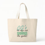 GiGi's the Name, and Spoiling's the Game Canvas Bags