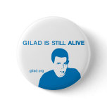 Gilad Shalit is still ALIVE buttons