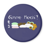 Gimme Mochi Sticky Rice Cake magnets