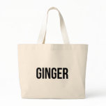 Ginger Tote Bags