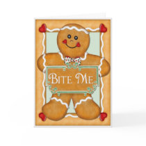 Gingerbread Man "Bite Me" Card