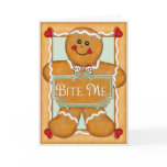 Gingerbread Man "Bite Me" cards