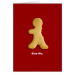 Gingerbread Man "Bite Me" Card