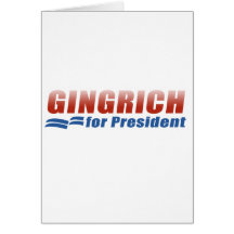 Gingrich for President (2) Greeting Card