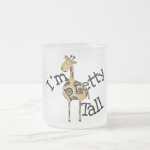 Giraffe I'm Pretty Tall T-shirts and Gifts Mug
